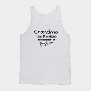 Grandma and Grandson a Bond That Can't be Broken Tank Top